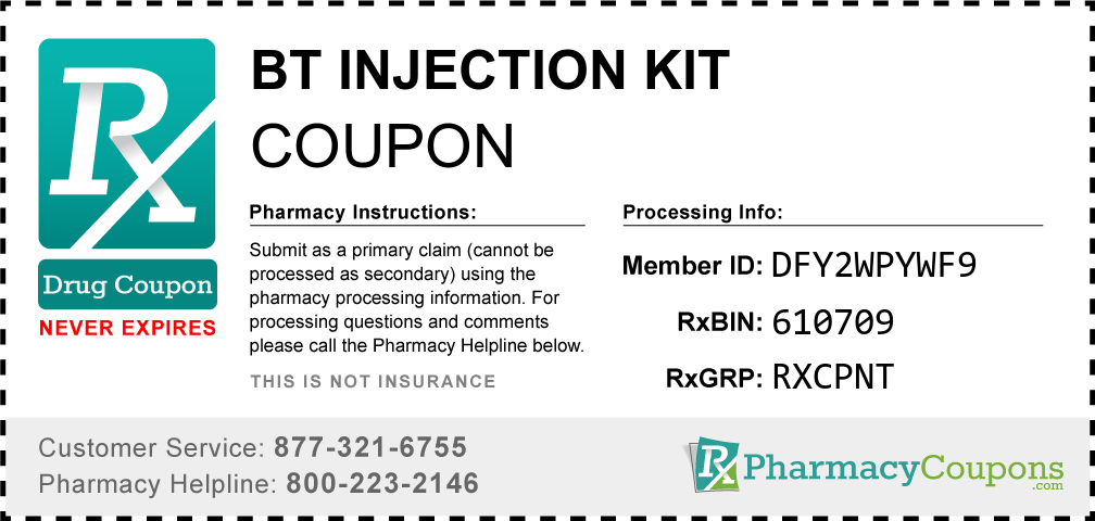 Bt injection kit Prescription Drug Coupon with Pharmacy Savings