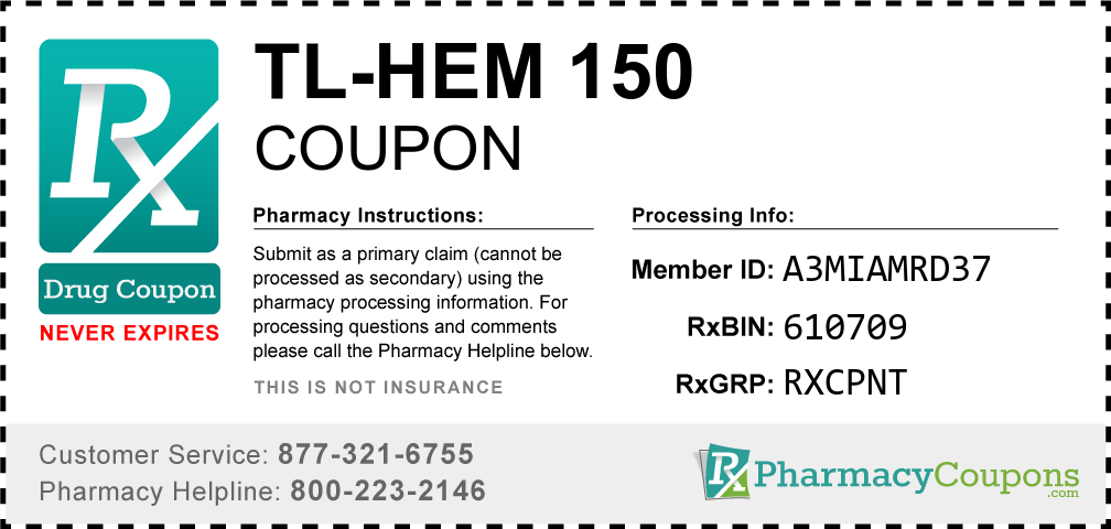 Tl-hem 150 Prescription Drug Coupon with Pharmacy Savings