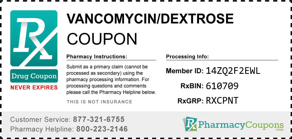 Vancomycin/dextrose Prescription Drug Coupon with Pharmacy Savings